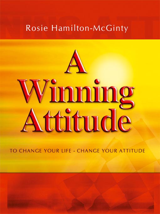 Title details for A Winning Attitude by Rosie Hamilton-McGinty - Available